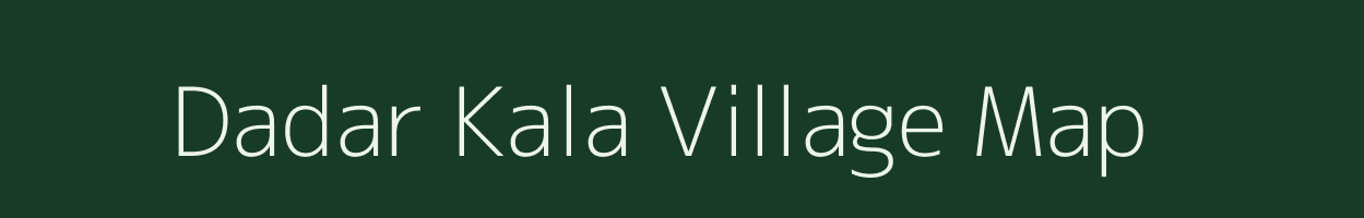 Dadar Kala village map in Madhya Pradesh