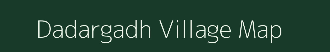 Dadargadh village map in Chhattisgarh