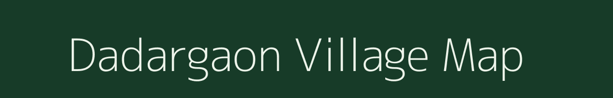 Dadargaon village map in Chhattisgarh