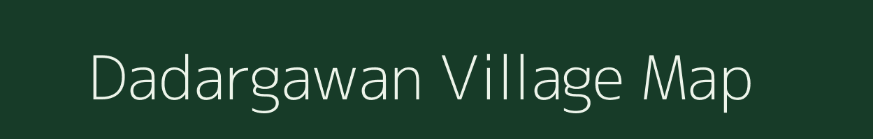 Dadargawan village map in Madhya Pradesh