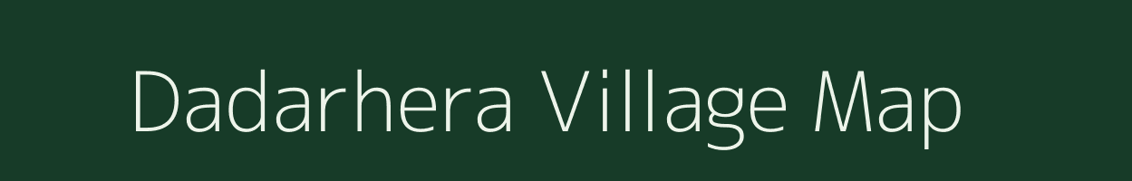 Dadarhera village map in Rajasthan