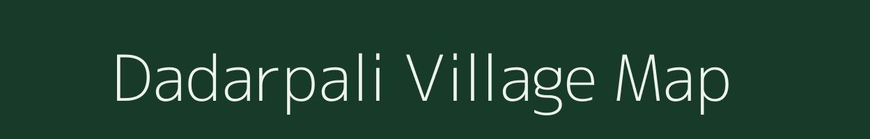 Dadarpali village map in Chhattisgarh