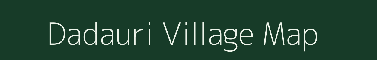 Dadauri village map in Madhya Pradesh