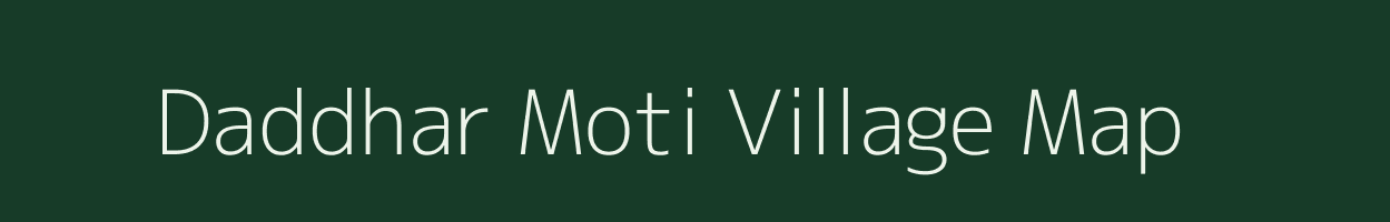 Daddhar Moti village map in Gujarat