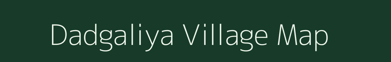 Dadgaliya village map in Uttarakhand