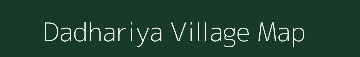 Dadhariya village map in Uttarakhand