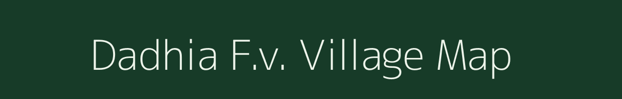 Dadhia F.v. village map in Assam