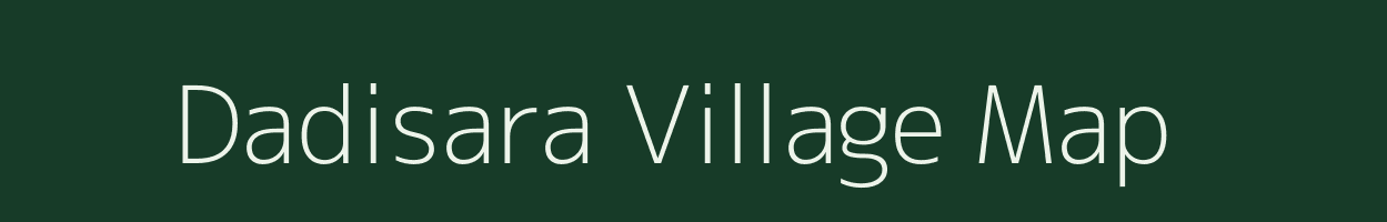 Dadisara village map in Uttar Pradesh