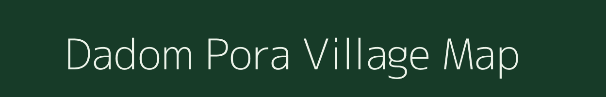 Dadom Pora village map in Jammu & Kashmir