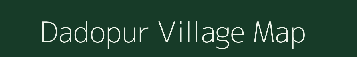 Dadopur village map in Uttar Pradesh