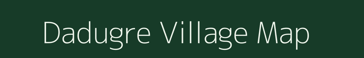 Dadugre village map in Meghalaya