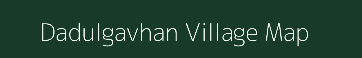 Dadulgavhan village map in Maharashtra