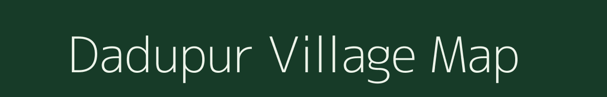 Dadupur village map in West Bengal