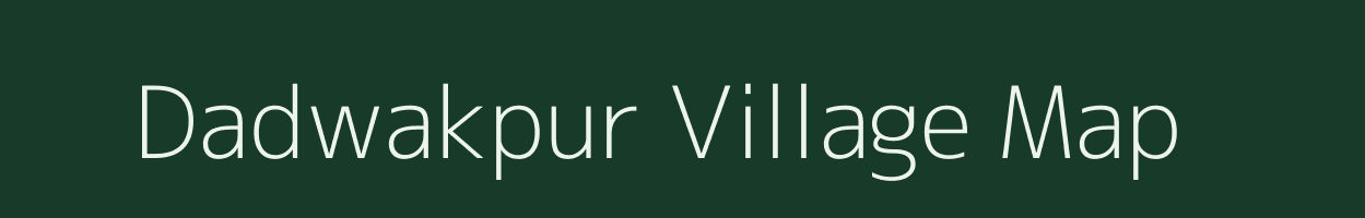 Dadwakpur village map in Uttar Pradesh