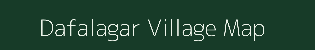 Dafalagar village map in Assam