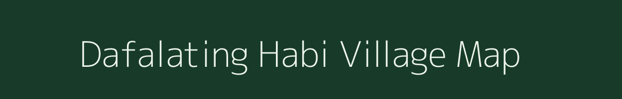 Dafalating Habi village map in Assam