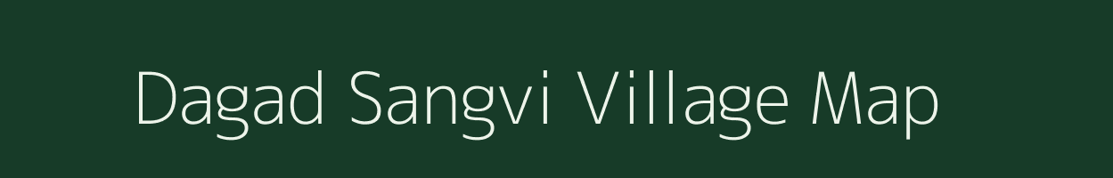 Dagad Sangvi village map in Maharashtra