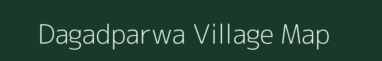 Dagadparwa village map in Maharashtra