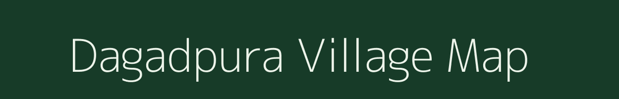 Dagadpura village map in Madhya Pradesh