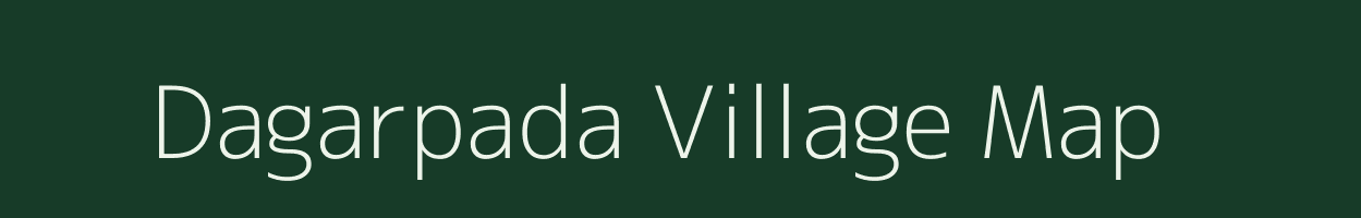 Dagarpada village map in Odisha