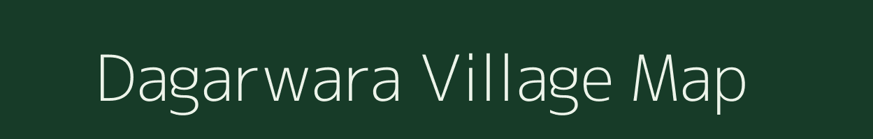 Dagarwara village map in Rajasthan