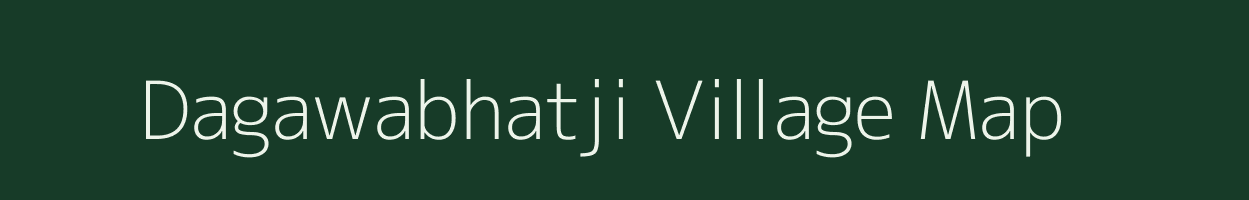 Dagawabhatji village map in Madhya Pradesh