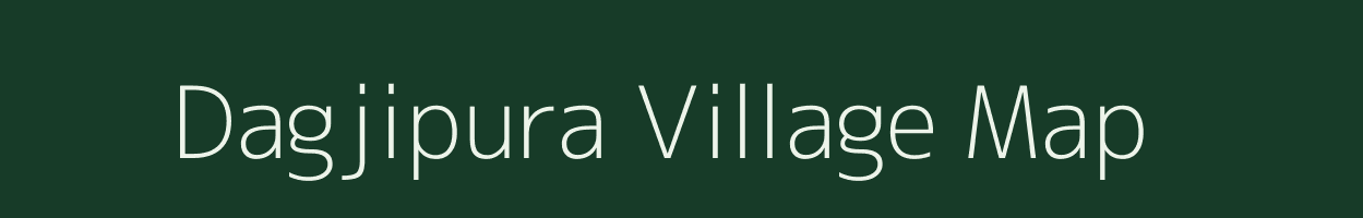 Dagjipura village map in Gujarat