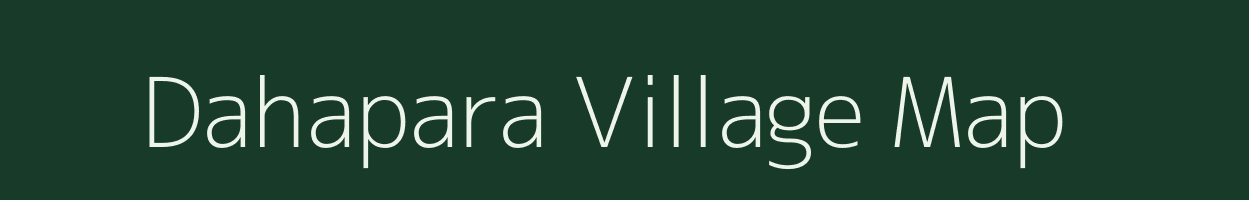 Dahapara village map in Meghalaya