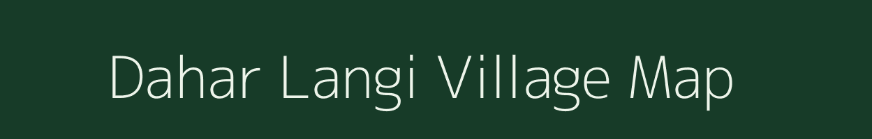 Dahar Langi village map in West Bengal