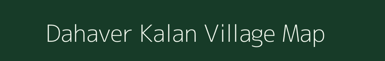 Dahaver Kalan village map in Uttar Pradesh