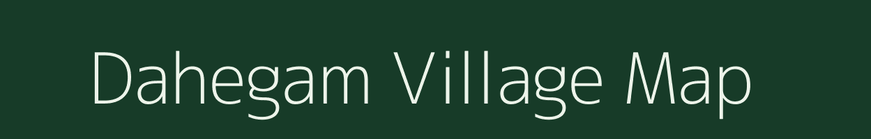 Dahegam village map in Gujarat