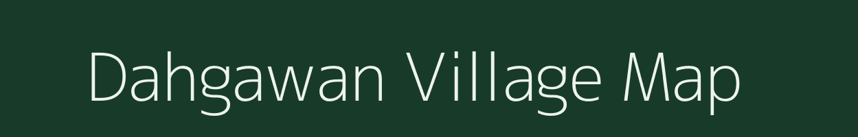 Dahgawan village map in Uttar Pradesh