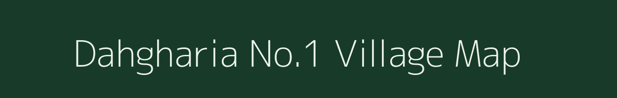 Dahgharia No.1 village map in Assam