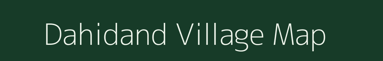 Dahidand village map in Chhattisgarh