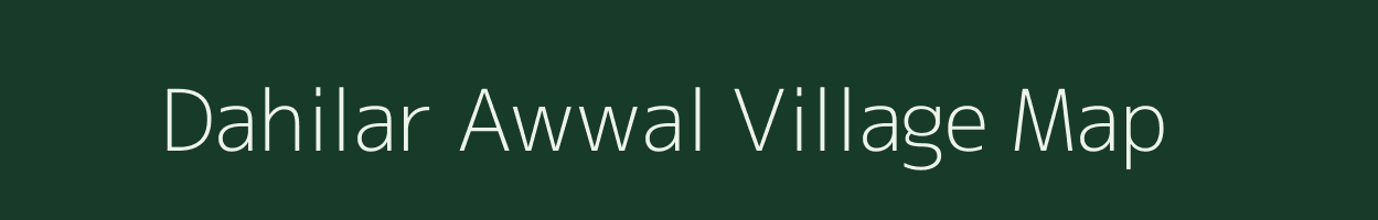 Dahilar Awwal village map in Uttar Pradesh