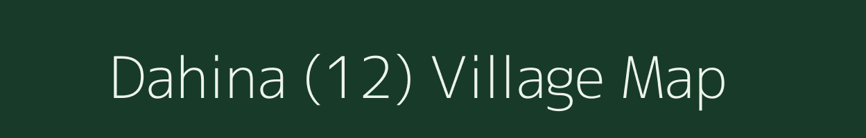 Dahina (12) village map in Haryana