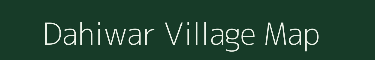 Dahiwar village map in Bihar