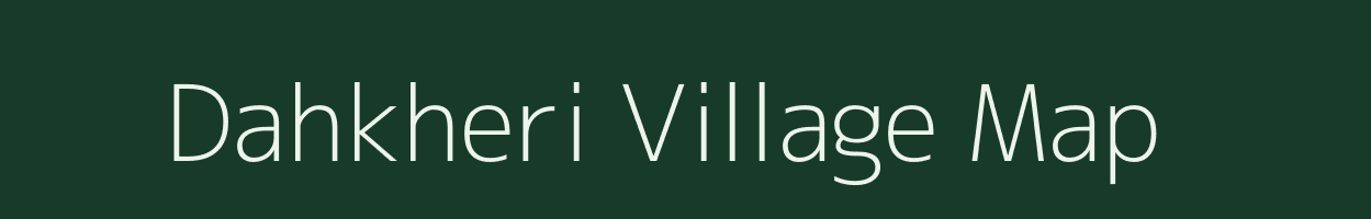 Dahkheri village map in Uttar Pradesh