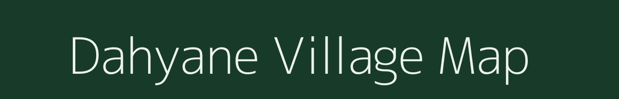 Dahyane village map in Maharashtra