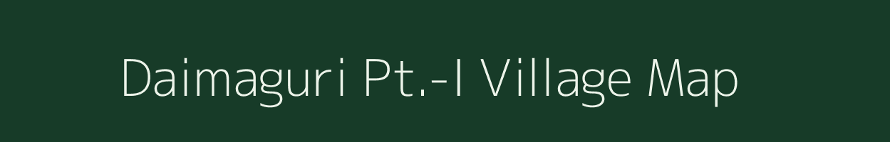 Daimaguri Pt.-I village map in Assam