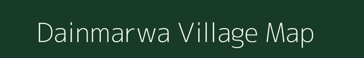 Dainmarwa village map in Bihar