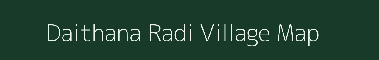 Daithana Radi village map in Maharashtra