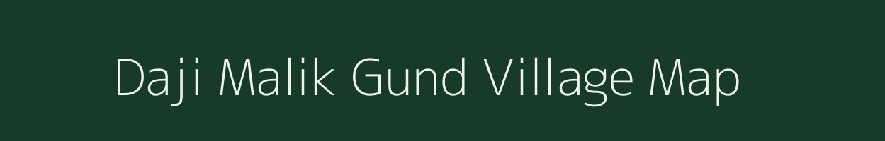 Daji Malik Gund village map in Jammu & Kashmir