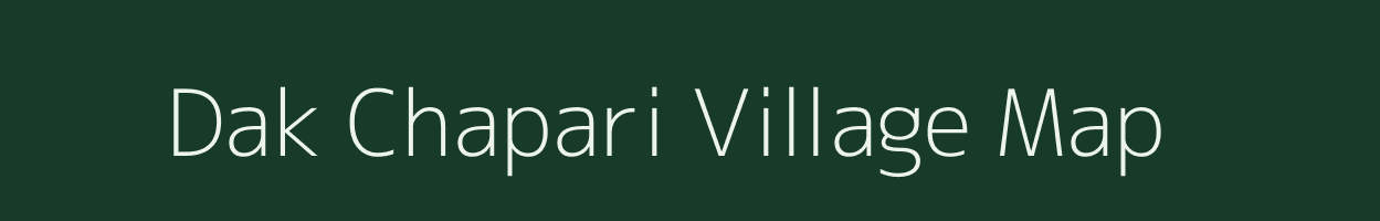 Dak Chapari village map in Assam