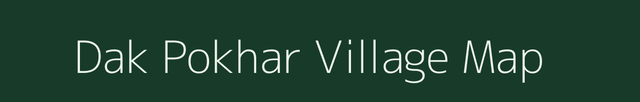 Dak Pokhar village map in Bihar