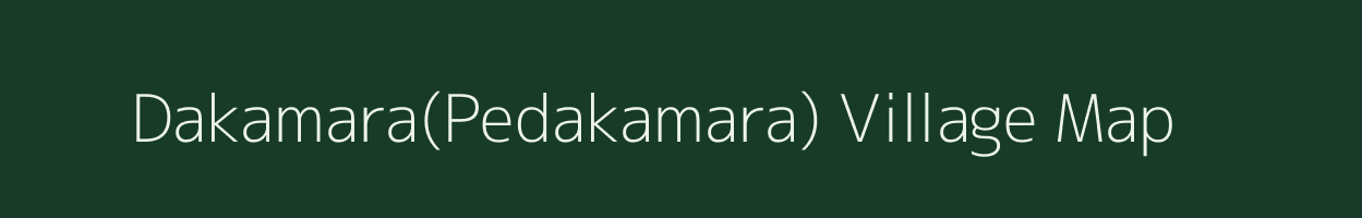 Dakamara(Pedakamara) village map in Odisha