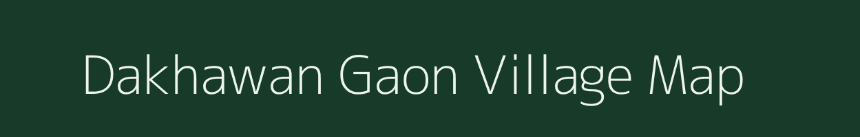 Dakhawan Gaon village map in Uttarakhand