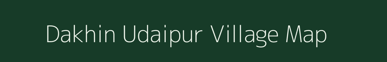 Dakhin Udaipur village map in Assam