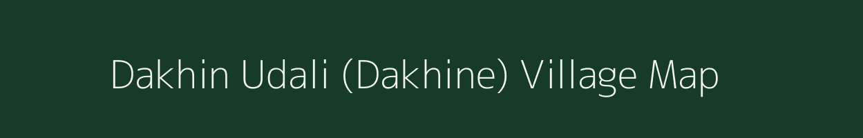 Dakhin Udali (Dakhine) village map in Assam