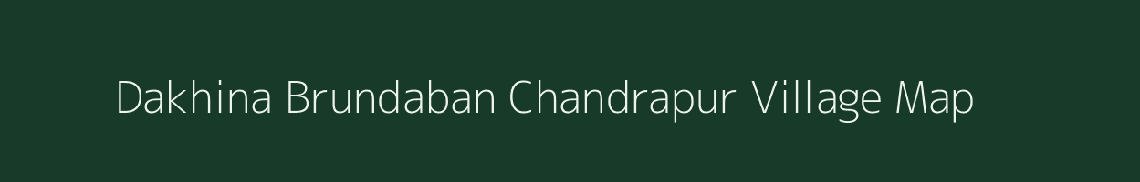 Dakhina Brundaban Chandrapur village map in Odisha